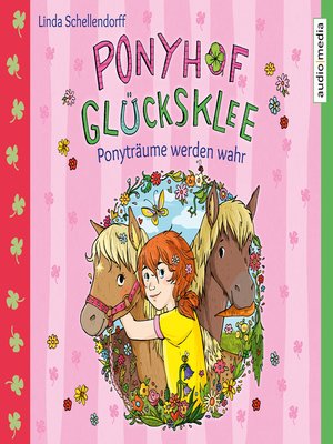 cover image of Ponyhof Glücksklee – Ponyträume werden wahr